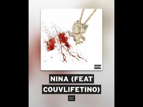 NINA - QC ft COUVLIFETINO (AUDIO)