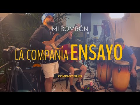 La Compañía ENSAYO / Mi Bombón (Cover)