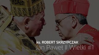 Ks. prof. Robert Skrzypczak | Jak modlił się Jan Paweł II?