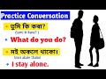 Practice Conversation/Assamese sentence in English