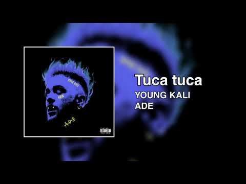 YOUNG KALI - Tuca tuca