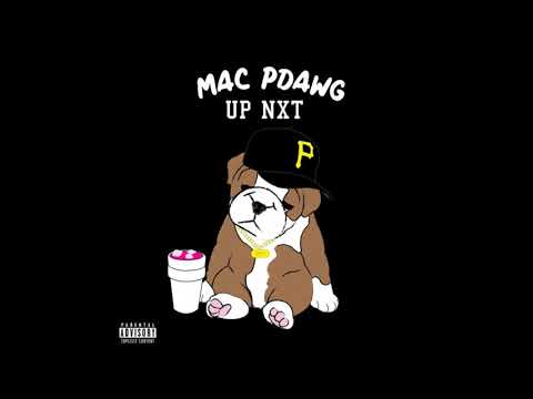 MAC PDAWG - UP NXT (Prod. DaliBeats x Bangskott)