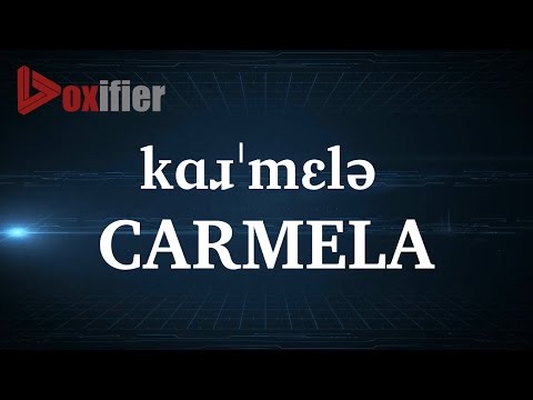 How to Pronunce Carmela in English - Voxifier.com