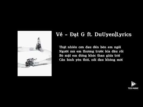 VỀ - Đạt G ft. DuUyen | Lyrics