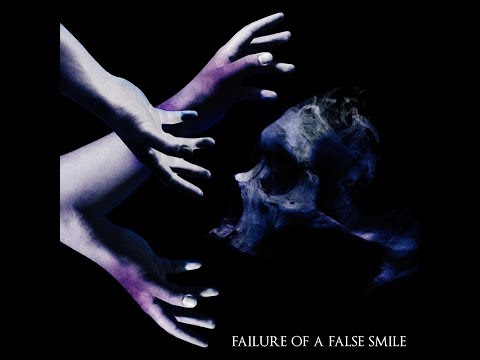 Failure Of A False Smile (Official Music Video)