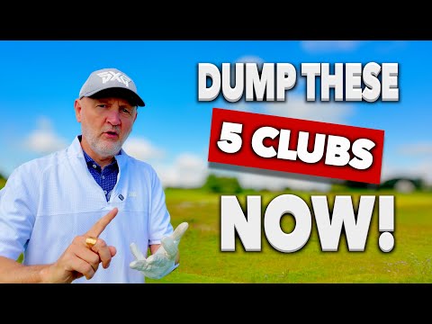 DUMP these 5 CLUBS to play better golf