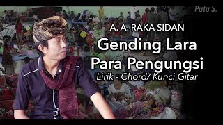 Download lagu Lirik Lagu Bali : Gending Lara Para Pengungsi   (A  A  Raka Sidan) mp3