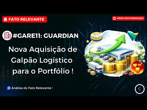 Thumbnail do vídeo: #GARE11 com Novos Inquilinos de Peso! Vale e Mercado Livre: Dividendos vão Subir? Nova Aquisição.