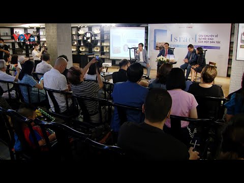 Ra mắt sách "Lịch sử Israel: Câu chuyện về sự hồi sinh của một dân tộc"