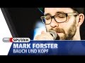 Mark Forster "Bauch und Kopf" @ SPUTNIK ...