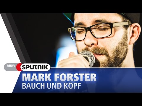 Mark Forster - Bauch und Kopf (live & Akustik) - SPUTNIK Videosession