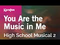 You Are The Music In Me High School Musical 2 Karaoke Version KaraFun