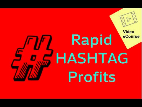 Rapid Hash Tag Traffic Video Course