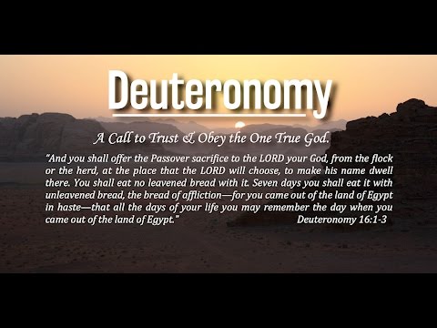 Deuteronomy 16:1-18 "Remember the Blessing of  the Lord"