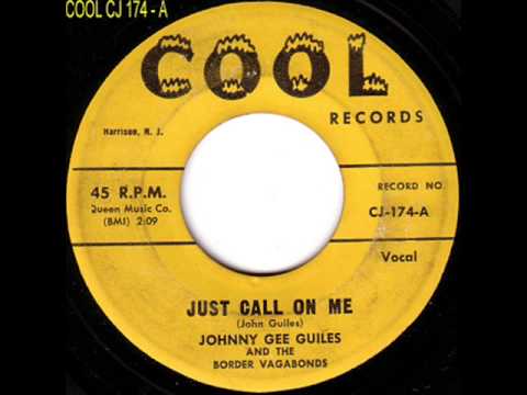 Johnny Gee Guiles And The Border Vagabonds - Just Call On Me