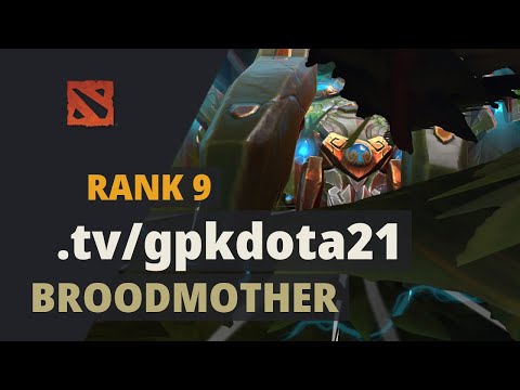 .tv/gpkdota21 (Rank 9) plays Broodmother Dota 2 Full Game
