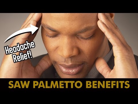 The Many Benefits of Saw Palmetto for Men & Women