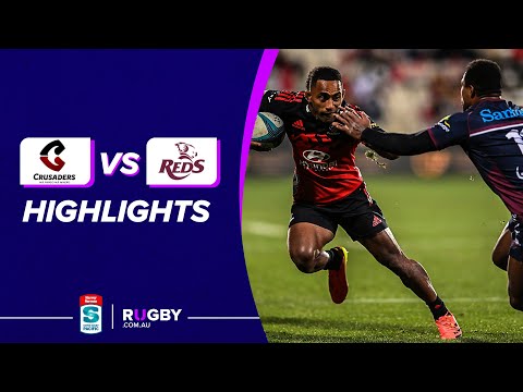 2022 Super Rugby Pacific Quarter Finals: Crusaders vs Reds