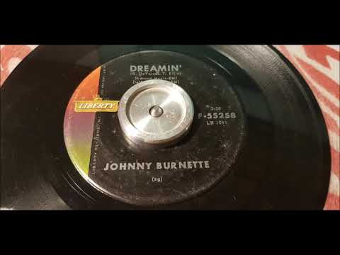 Johnny Burnette - Dreamin' - 1960 Rock N Roll - Liberty F-55258