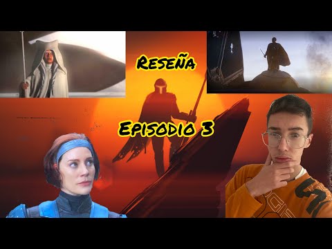 RESEÑA EPISODIO 3 THE MANDALORIAN TEMPORADA 2