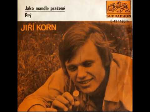 Jiří Korn   Jako mandle pražené 23 10 1972, vydáno 1973
