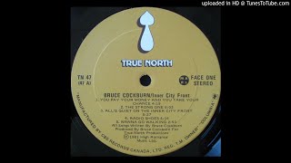 Bruce Cockburn - All&#39;s Quiet on the Inner Front -1981