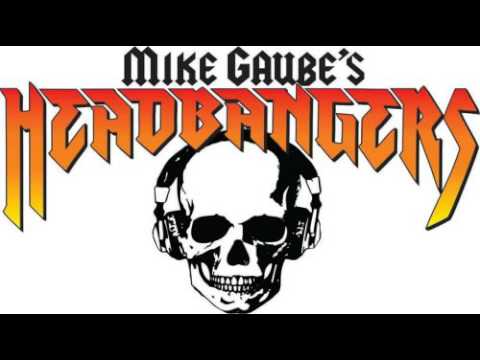 Mike Gaube's Headbangers Theme Song