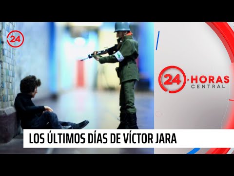 Especial 24: Los últimos días de Víctor Jara | 24 Horas TVN Chile