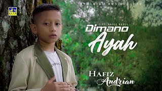 Download lagu Lagu Minang Terbaru 2022 - Hafiz Andrian - Dimano Ayah mp3 Download lagu Lagu Minang Terbaru 2022 - Hafiz Andrian - Dimano Ayah mp3