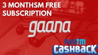 How To Redeem 3 Months Free Gaana Plus Subscription In Paytm
