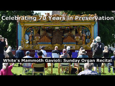 Sunday Organ Recital - White's 98 key Mammoth Gavioli Fairground Organ