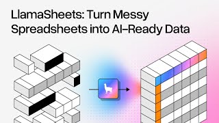LlamaSheets | AI Parsing and Extraction for Spreadsheets