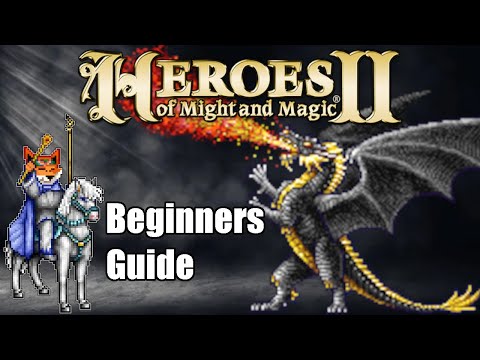 Beginners Guide To Heroes Of Might And Magic 2