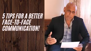 5 Tips for a better face-to-face communication!