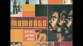 The Moments - Baby Let&#39;s Rap Now
