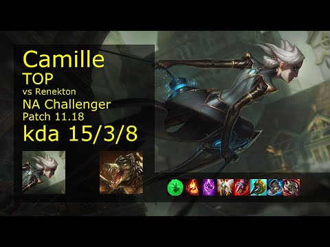 Camille vs Renekton Top - NA Challenger 15/3/8 Patch 11.18 Gameplay