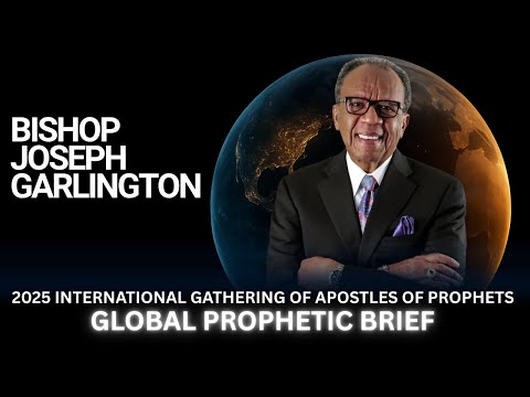 Reconciliation & Breakthrough — Prophetic Insight with Bishop Joseph Garlington