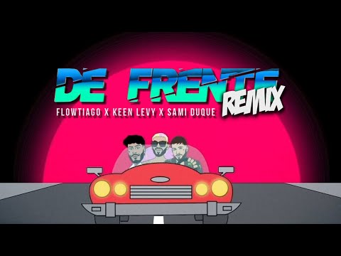 FLOWTIAGO - De Frente Remix (Lyric Vídeo) ft. Keen Levy & Sami Duque