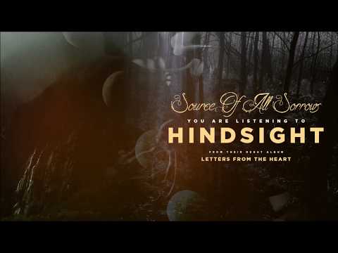Source Of All Sorrows - "Hindsight" (Official Audio)