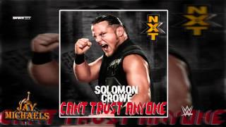 WWE NXT: Can&#39;t Trust Anyone (WWE Edit) [Solomon Crowe] By Oh No Not Stereo + Custom Cover And D/Link