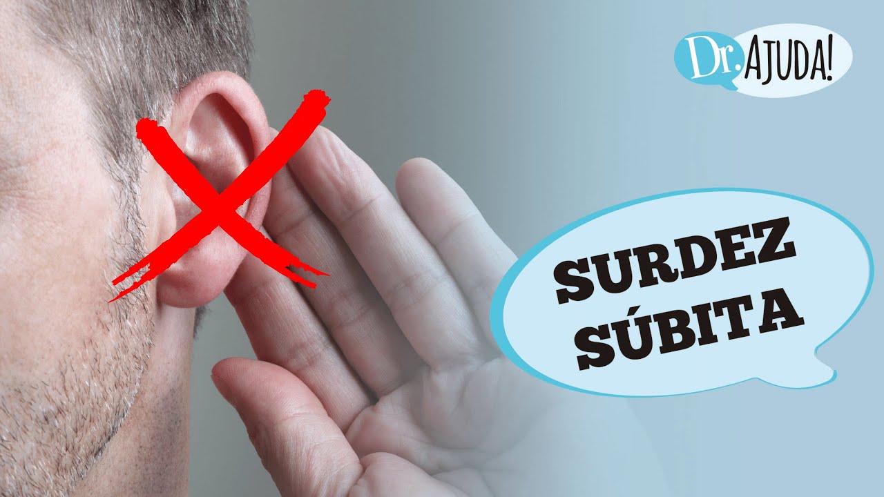 SURDEZ SÚBITA: O QUE É, SINTOMAS, DIAGNÓSTICO, CAUSAS E TRATAMENTO?