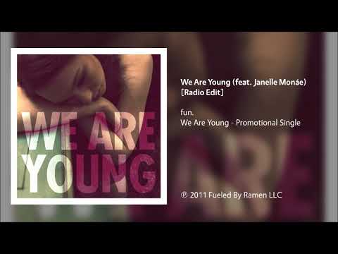 fun. - We Are Young (feat. Janelle Monáe) [Radio Edit]