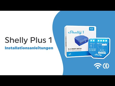 Shelly Plus 1 - Installationsvideo (DE)