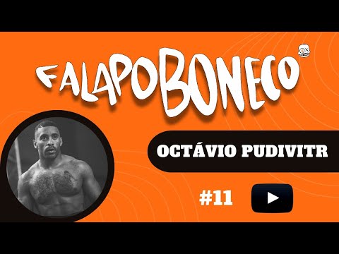 Fala Po Boneco S02E11 - OCTÁVIO PUDIVITR