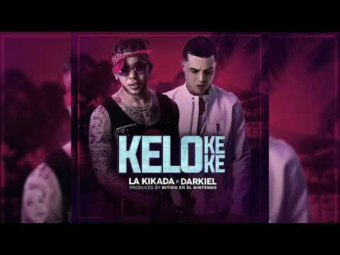 La Kikada ft.  Darkiel - Kelo ke ke