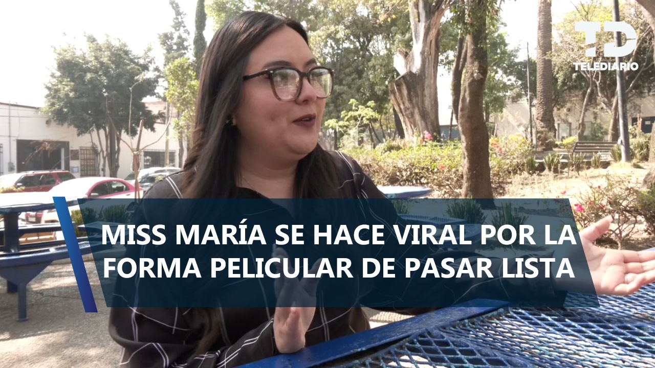 Maestra se vuelve viral por su forma divertida de pasar lista a sus alumnos
