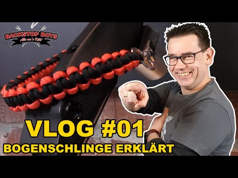 VLOG #1 - Erklärungen zur Bogenschlinge