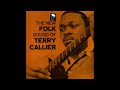 Terry Callier " The New Folk Sound Of Terry Callier " Full Album HD