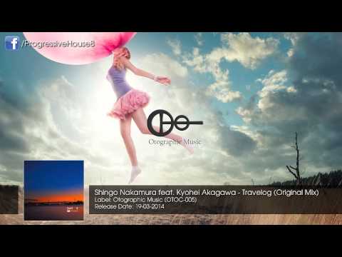 Shingo Nakamura feat. Kyohei Akagawa - Travelog (Original Mix)
