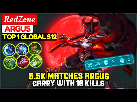 5.5K Matches Argus, Carry With 18 Kills  [ Top 1 Global Argus S12 ] RedZone - Mobile Legends